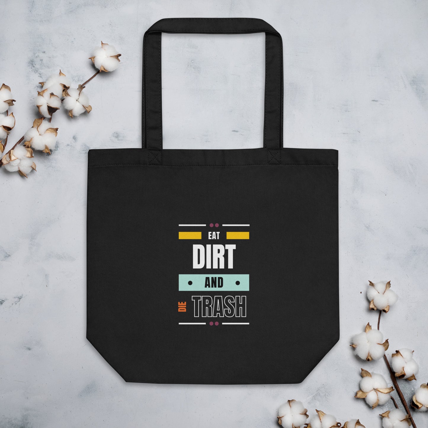 Eat Dirt - Tote Bag